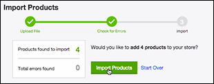 If there are no errors, click Import Products.